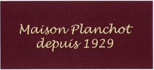 Maison Planchot depuis 1929
