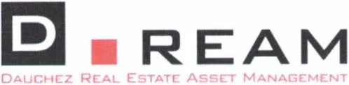 D.REAM DAUCHEZ REAL ESTATE ASSET MANAGEMENT