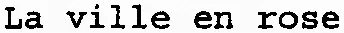 La ville en rose