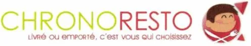 CHRONORESTO LIVRE OU EMPORTE, C'EST VOUS QUI CHOISISSEZ