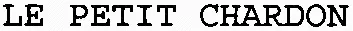 LE PETIT CHARDON
