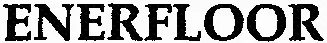 ENERFLOOR