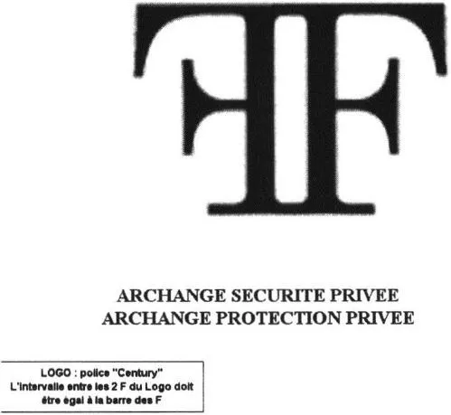 FF ARCHANGE SECURITE PRIVEE ARCHANGE PROTECTION PRIVEE