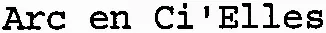 Arc en Ci'Elles