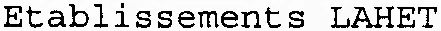 Etablissements LAHET