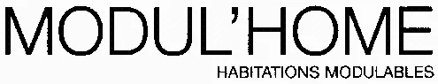 MODUL'HOME HABITATIONS MODULABLES