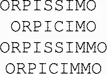 ORPISSIMO ORPICIMO ORPISSIMMO ORPICIMMO