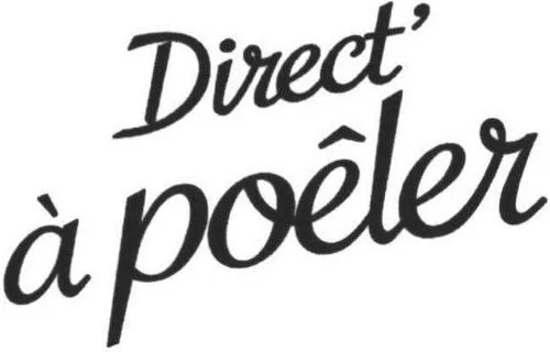 DIRECT'A POELER