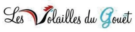 LES VOLAILLES DU GOUET