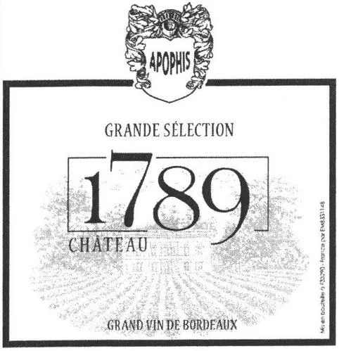 APOPHIS GRANDE SÉLECTION 1789 CHÂTEAU GRAND VIN DE BORDEAUX