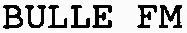 BULLE FM