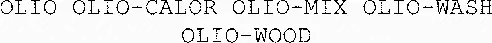 OLIO OLIO-CALOR OLIO-MIX OLIO-WASH OLIO-WOOD