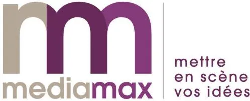 MEDIAMAX METTRE EN SCENE VOS IDEES