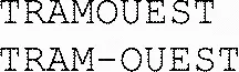 TRAMOUEST TRAM-OUEST