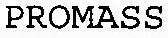 PROMASS