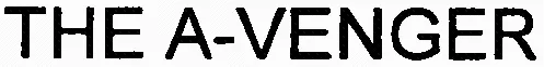 THE A-VENGER