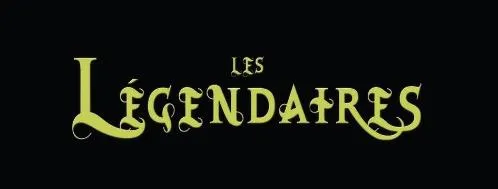 LES LEGENDAIRES