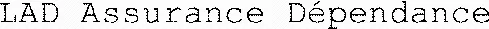 LAD Assurance Dépendance