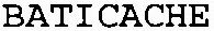 BATICACHE