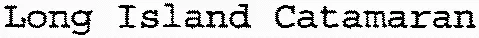 Long Island Catamaran