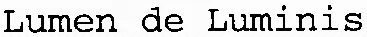 Lumen de Luminis
