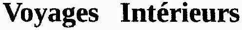 Voyages Intérieurs