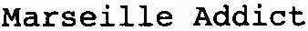 Marseille Addict