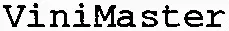 ViniMaster