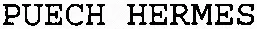 PUECH HERMES