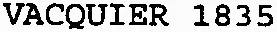 VACQUIER 1835