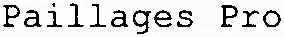 Paillages Pro