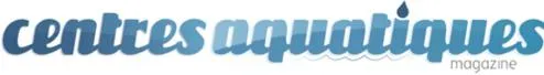 CENTRES AQUATIQUES MAGAZINE