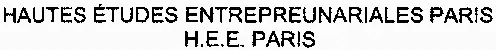 HAUTES ÉTUDES ENTREPREUNARIALES PARIS H.E.E. PARIS