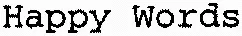 Happy Words