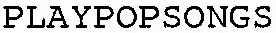 PLAYPOPSONGS
