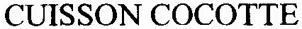 CUISSON COCOTTE