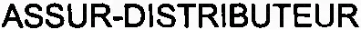 ASSUR-DISTRIBUTEUR