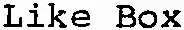 Like Box