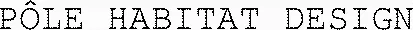 PÔLE HABITAT DESIGN