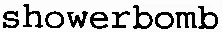 showerbomb