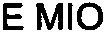 E MIO