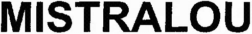 MISTRALOU