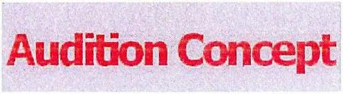 Audition Concept