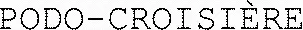 PODO-CROISIÈRE
