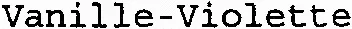 Vanille-Violette