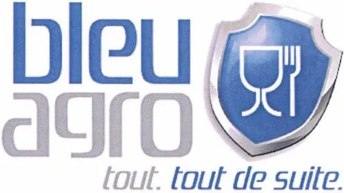 bleu agro tout. tout de suite.