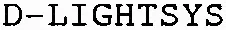 D-LIGHTSYS