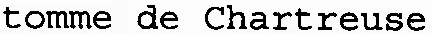 tomme de Chartreuse
