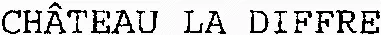 CHÂTEAU LA DIFFRE