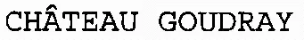CHÂTEAU GOUDRAY